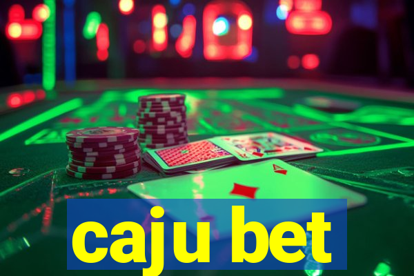 caju bet